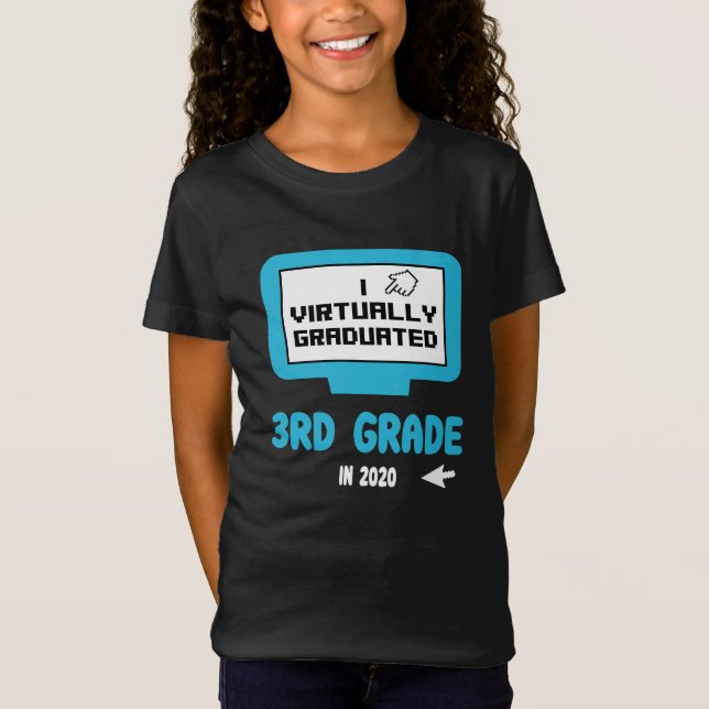 I Virtually Graduated Third 3rd Grade Quarantine T-Shirt (Front)