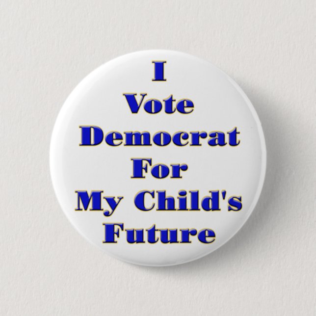 I Vote Democrat Pinback Button (Front)