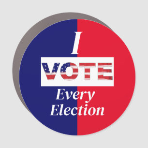 I VOTE Every Election Car Magnet