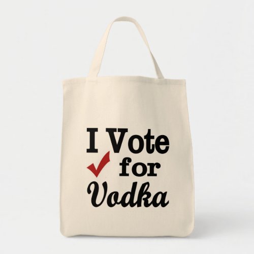 I Vote for Vodka Tote Bag