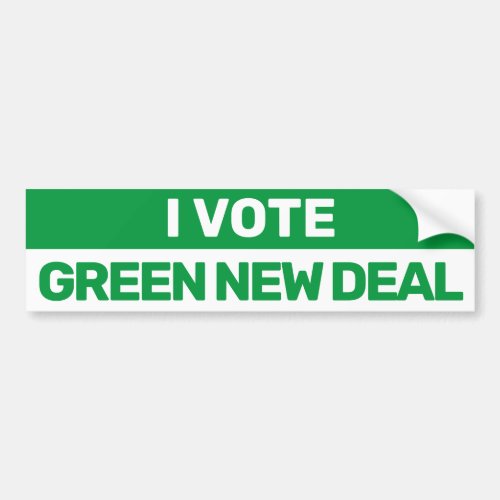 I Vote Green New Deal Bernie 2020 Bumper Sticker
