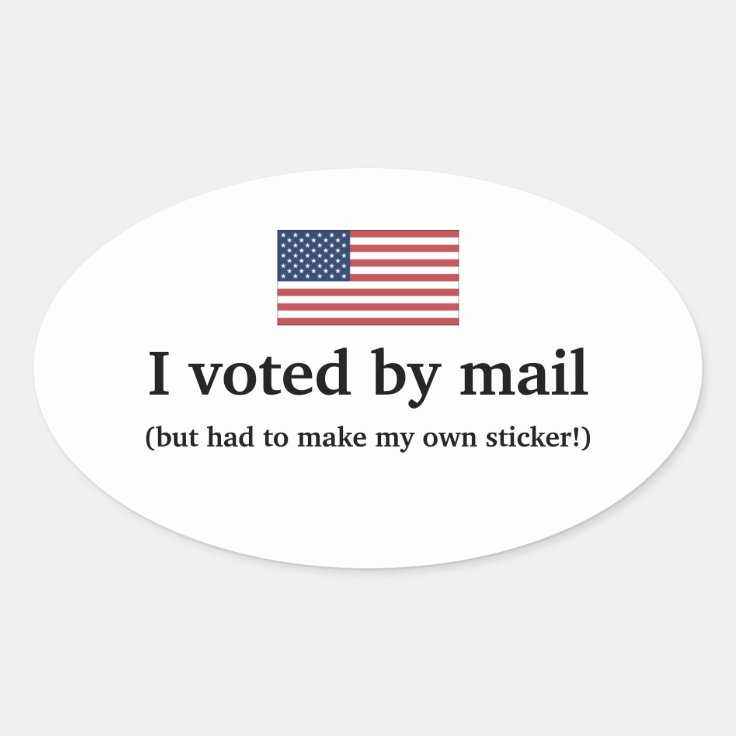 I voted by mail but had to make my own sticker | Zazzle