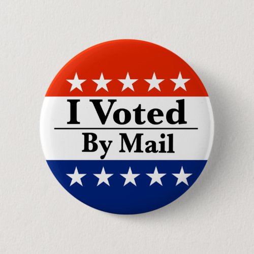 I Voted By Mail Button I Voted By Mail Button