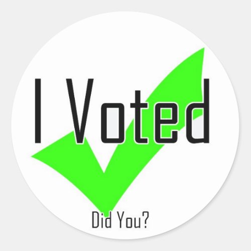 I Voted Did You Classic Round Sticker