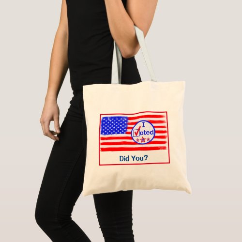 I Voted Did You Voting Rights Tote Bag 