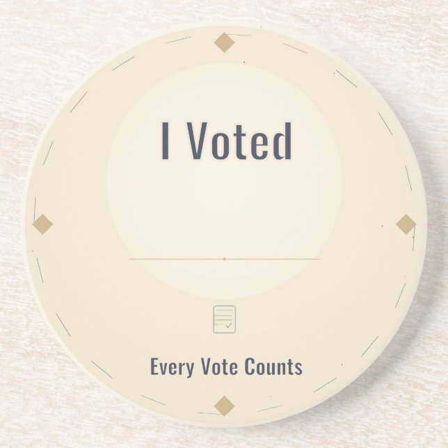 I Voted Every Vote Counts Coaster (Front)