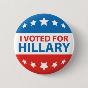 I Voted For Hillary Pinback Button