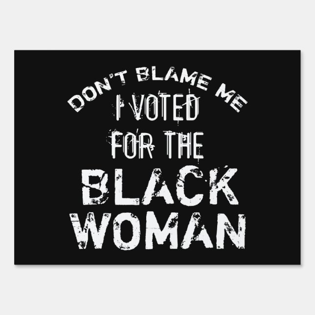 I Voted For Kamala Harris Sign (Front)