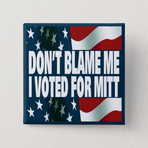 I Voted For Mitt Button
