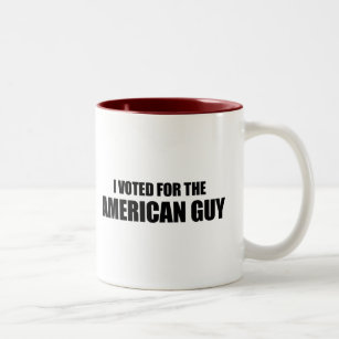 I voted for the American Guy Two-Tone Coffee Mug