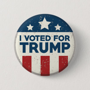 I Voted For Trump Button