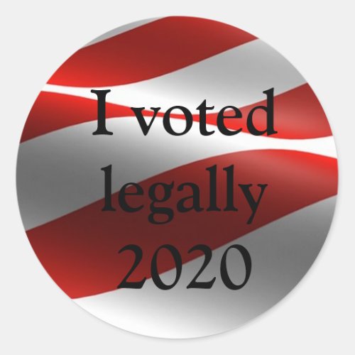 I voted legally 2020 classic round sticker