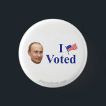 I VOTED PINBACK BUTTON<br><div class="desc">LET EVERYONE KNOW THAT PUTIN SCREWED WITH OUR ELECTION!!! WHAT? EVERYONE ALREADY KNOWS THAT? OK, BUT IT'S STILL A FUNNY BUTTON, RIGHT?</div>
