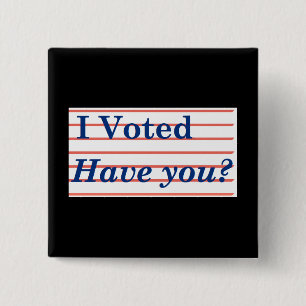I Voted! Pinback Button