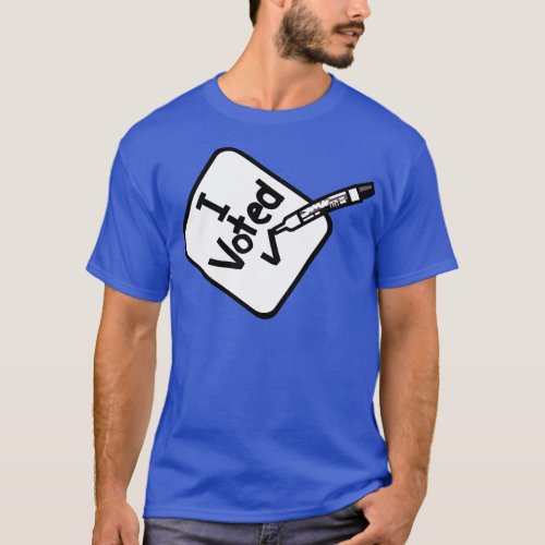 I Voted Sign with Marker Pen T_Shirt