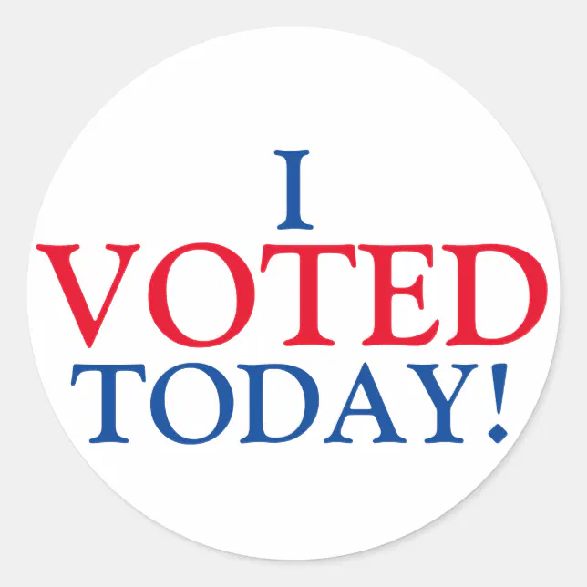 I VOTED Today! Classic Round Sticker | Zazzle