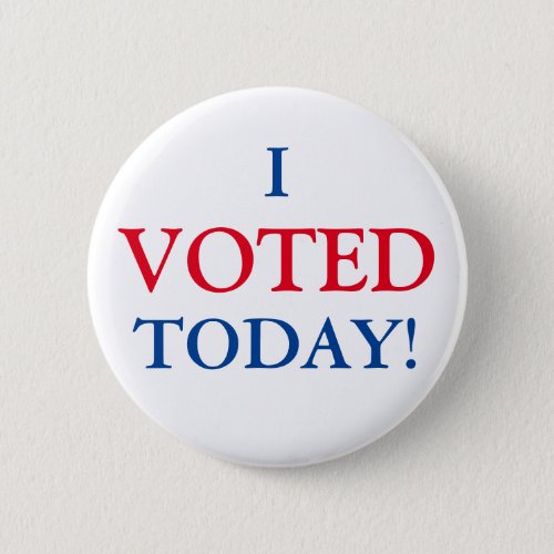 I VOTED Today Pinback Button