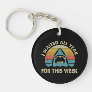 I Waited All Year For This Week Shark Lover Ocea Keychain