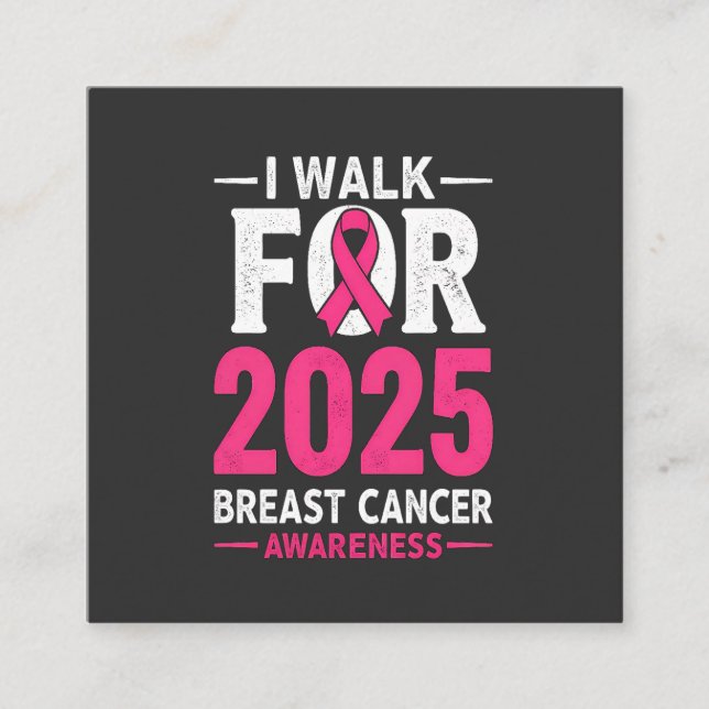 I Walk For 2025  Breast Cancer Enclosure Card (Front)