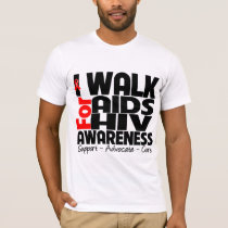 I Walk For AIDS HIV Awareness T-Shirt