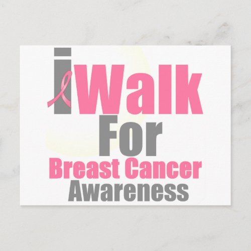 I Walk For Breast Cancer Awareness Postcard