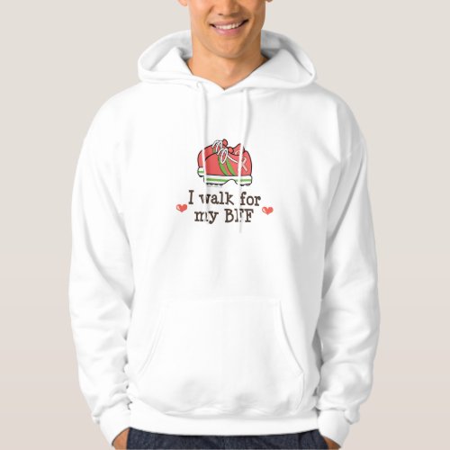 I Walk For My BFF Breast Cancer Hooded Sweatshirt