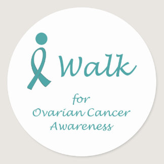 I Walk for Ovarian Cancer Awareness Classic Round Sticker