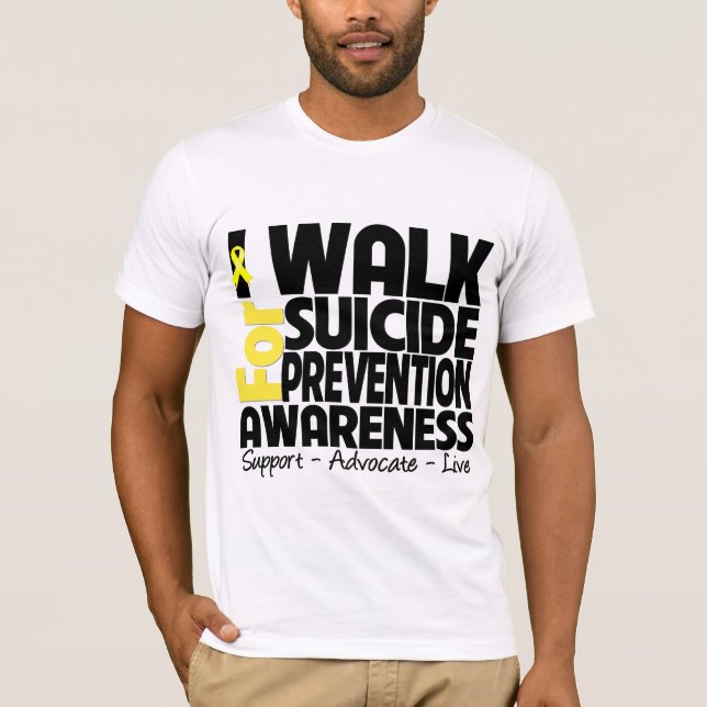 I Walk For Suicide Prevention Awareness T-Shirt (Front)
