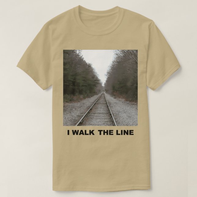 I Walk The Line 1 T-Shirt (Design Front)