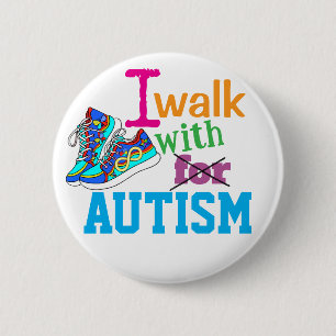 I Walk With Autism- Autism Awareness Button