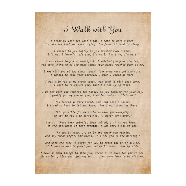 I Walk with You Dog Sympathy Poem Acrylic Print (Front)