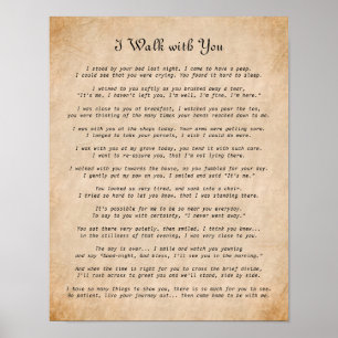 I Walk with You Dog Sympathy Poem Poster