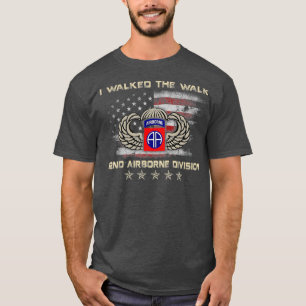 I Walked The Walk 82nd Airborne Division T Mens T-Shirt