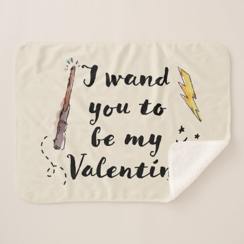 I Wand You To Be My Valentine Sherpa Blanket
