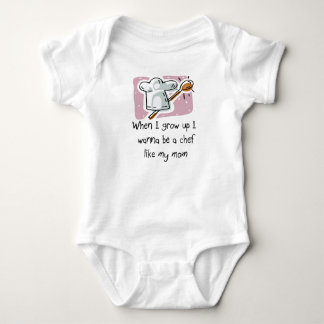 I Wanna Be a Chef Like My Mom Baby T-Shirt Bodysuit