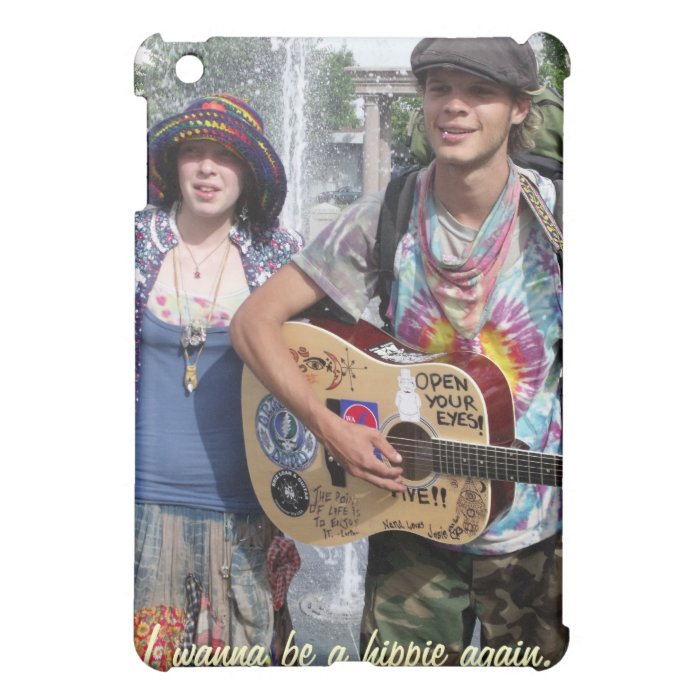 I Wanna Be A Hippie Again Funny Photo Ipad Case