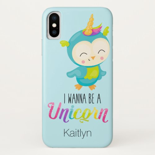 I Wanna Be a Unicorn Case_Mate iPhone X Case