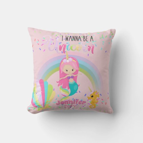 I Wanna Be A Unicorn Pink Gold Mermaid Girls Throw Pillow