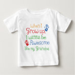 I Wanna Be Awesome Like My Grandpa Baby T-Shirt