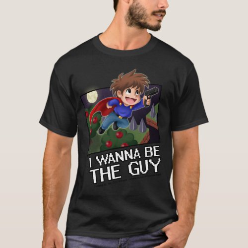 I Wanna be the Guy _ Logo Shirt w Game Over Back