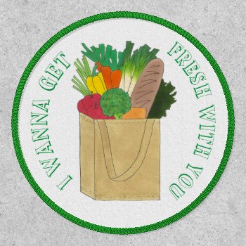 I Wanna Get Fresh With You Grocery Shopping Foodie Patch by rebeccaheartsny at Zazzle