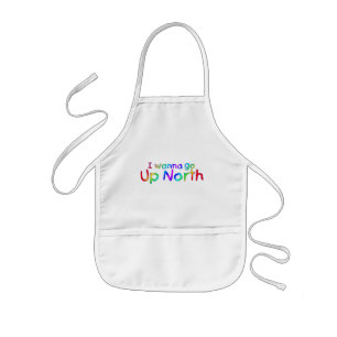 I wanna go Up North - Rainbow Style Kids' Apron