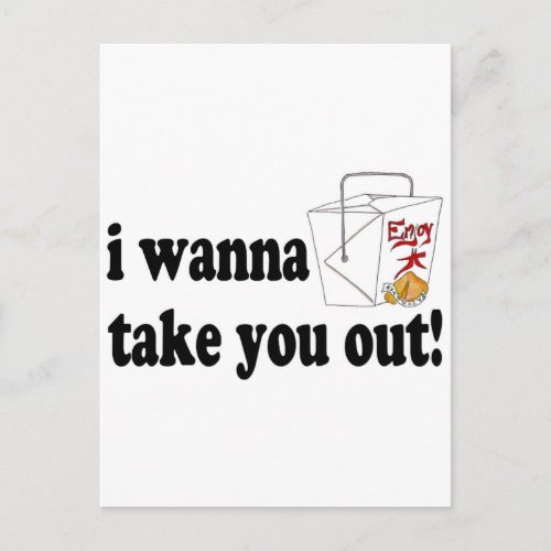 I Wanna Take You Out Postcard