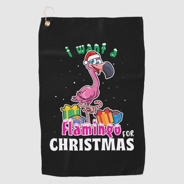 I want a Flamingo for christmas pink Flamenco Golf Towel (Front)
