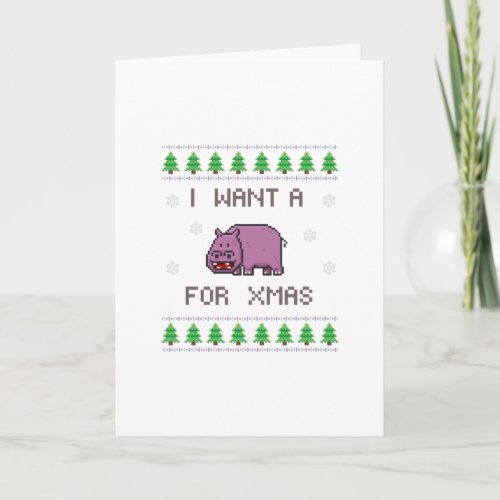 I want a hippo for christmas card