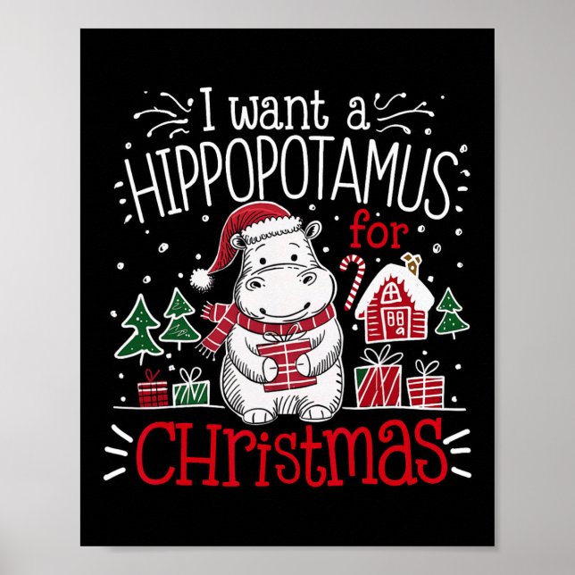 I Want A Hippopotamus Christmas Pajamas Cute Hippo Poster (Front)