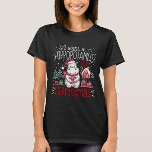 I Want A Hippopotamus Christmas Pajamas Cute Hippo T-Shirt