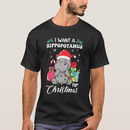 I Want A Hippopotamus For Christmas Hippo Christma T_Shirt