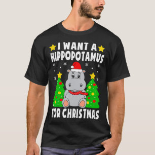 I Want A Hippopotamus For Christmas Hippo Pajamas  T-Shirt