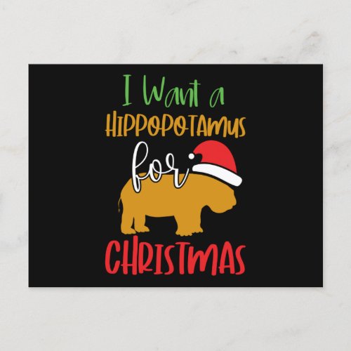 I Want A Hippopotamus For Christmas Invitation Postcard